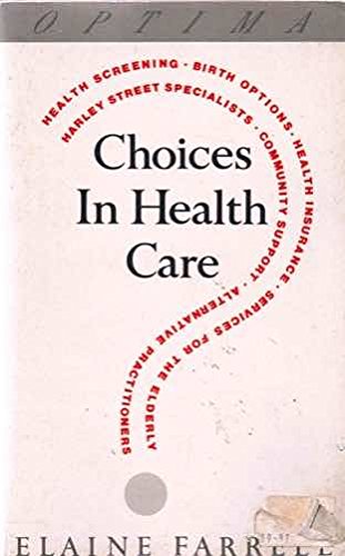 Beispielbild fr Choices in Health Care zum Verkauf von Kennys Bookstore