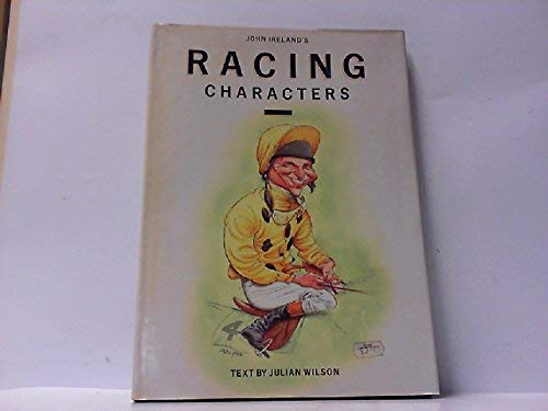 Beispielbild fr John Ireland's Racing Characters zum Verkauf von AwesomeBooks