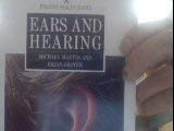 Ears and Hearing (Positive Health Guides) (9780356172347) by Grover, Brian; Martin, Michael; Ashley MP, Jack