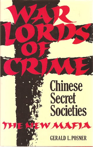 9780356175195: WARLORDS OF CRIME: CHINESE SECRET SOCIETIES - THE NEW MAFIA