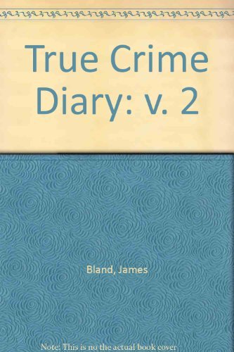 Stock image for True Crime Diary - Volume 2 for sale by G. & J. CHESTERS