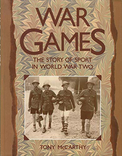 Beispielbild fr War Games: The Story of Sport in World War Two: Sport in the Second World War zum Verkauf von WorldofBooks