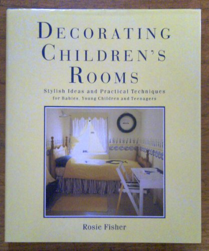 Stock image for Decorating Children's Rooms for sale by Marnie Taylor Books & Antiques