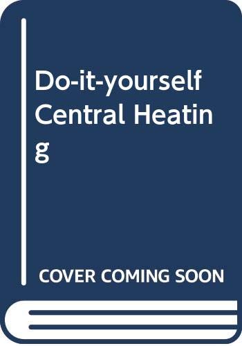 9780356176086: Do-it-yourself Central Heating