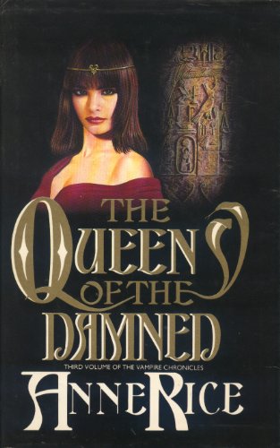 Stock image for The Queen Of The Damned: Number 3 in series (Vampire Chronicles) for sale by WorldofBooks