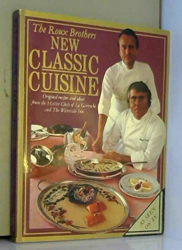 Beispielbild fr New Classic Cuisine zum Verkauf von WorldofBooks