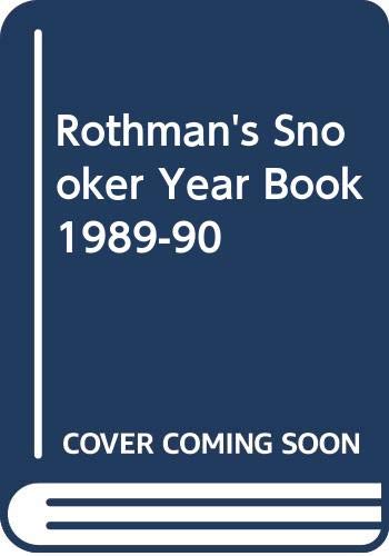 Stock image for Rothman's Snooker Year Book 1989-90 for sale by WorldofBooks