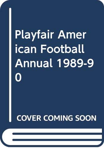 Stock image for Playfair American Football Annual 1989 - 90 for sale by Harry Righton