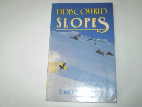 Beispielbild fr Undiscovered Slopes zum Verkauf von WorldofBooks