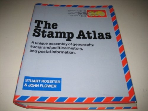 Beispielbild fr The Stamp Atlas (A unique assembly of geography, social and political history, and postal information) zum Verkauf von WorldofBooks