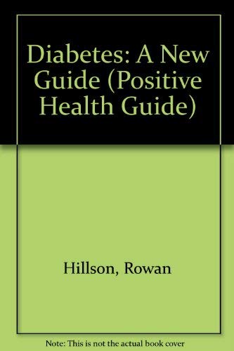 Stock image for Diabetes: A New Guide (Positive Health Guide) for sale by WorldofBooks