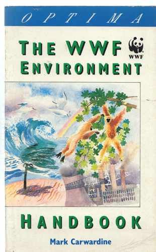 WWF ENVIRONMENT HANDBOOK (9780356188393) by Carwardine, Mark