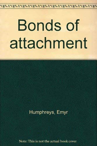 Imagen de archivo de Bonds of Attachment a la venta por WorldofBooks