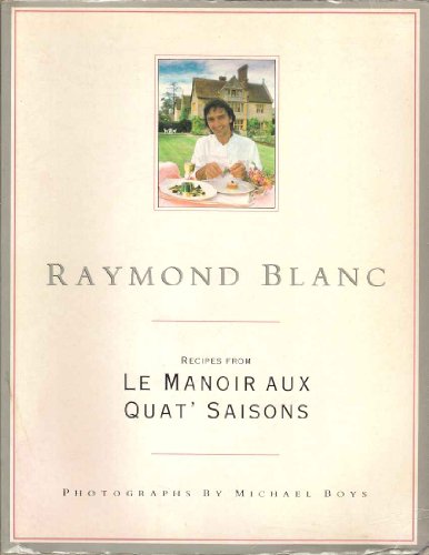 Le Manoir Aux Quat' Saisons (9780356191546) by Blanc, Raymond