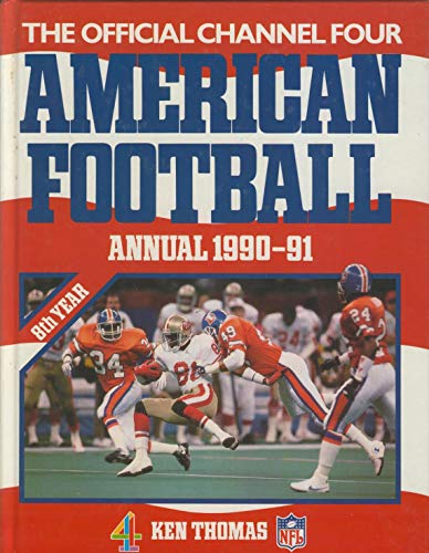 9780356191959: The Official Channel Four American Football Annual 1990-91