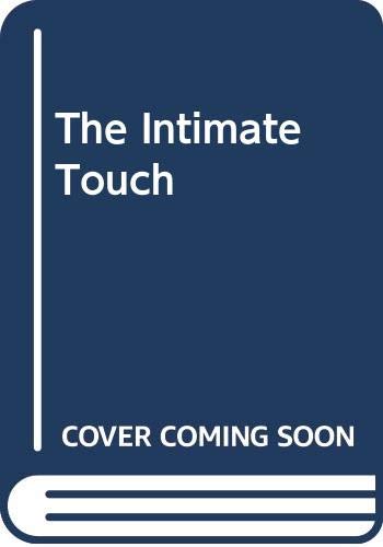 Beispielbild fr Intimate Touch zum Verkauf von WorldofBooks