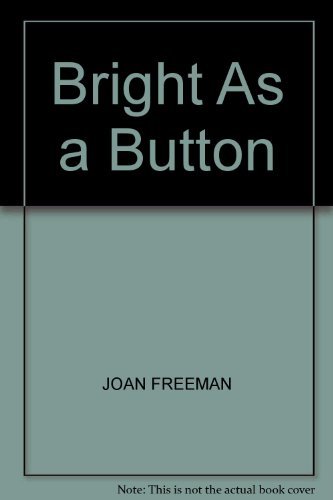 9780356196718: Bright As A Button