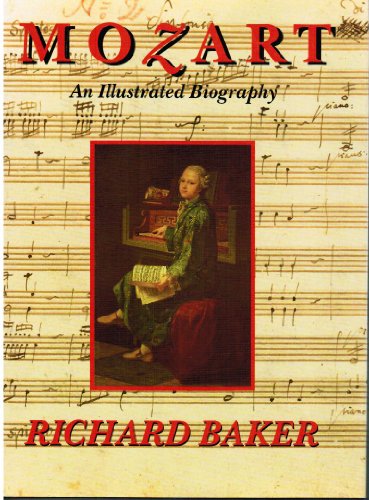 Mozart an Illustrated Biography