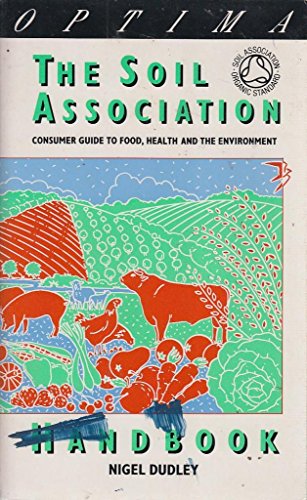 Beispielbild fr Soil Association Handbook zum Verkauf von Mispah books