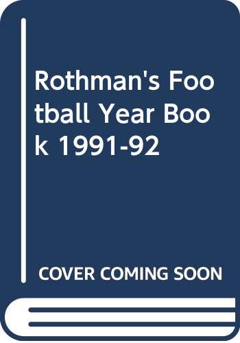 Beispielbild fr Rothman's Football Year Book 1991-92 zum Verkauf von WorldofBooks