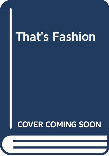 Stock image for That's Fashion for sale by AwesomeBooks