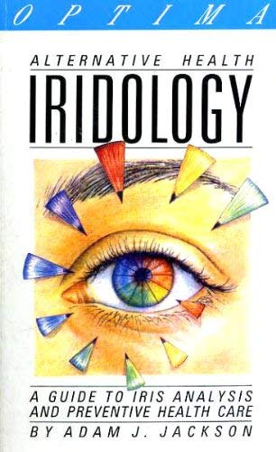 Stock image for Iridology (Alternative Health) for sale by Goldstone Books