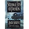 Stock image for Strange Fits of Passion for sale by 2nd Act Books