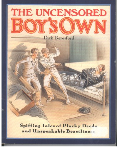 Stock image for Uncensored Boy's Own for sale by WorldofBooks