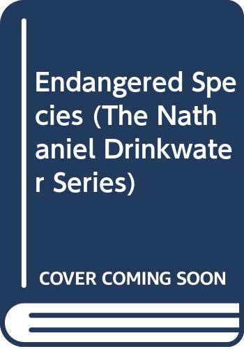 9780356204284: Endangered Species (The Nathaniel Drinkwater Series)
