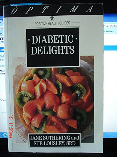 Imagen de archivo de Diabetic Delights: Cakes, Biscuits and Desserts (Positive Health Guide) a la venta por WorldofBooks