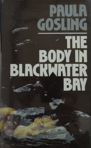 Stock image for The Body In Blackwater Bay for sale by Magus Books Seattle