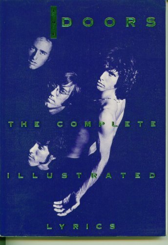 Imagen de archivo de The "Doors": Complete Illustrated Lyrics a la venta por Greener Books