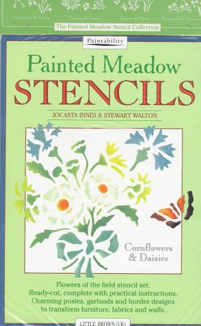 Painted Meadow Stencils: Cornflowers & Daisies (9780356206356) by Innes, Jocasta; Walton, Stewart