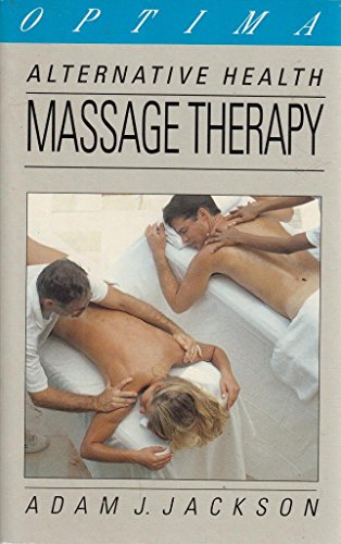 Beispielbild fr Ahg Massage Therapy (Alternative Health) zum Verkauf von Reuseabook