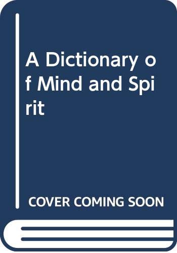 9780356209845: A Dictionary of Mind and Spirit