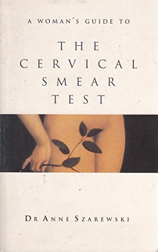 Stock image for WOMAN'S GUIDE: CERVICAL SMEAR for sale by MusicMagpie