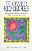 Stock image for Flower Remedies (Alternative Health S.) for sale by Goldstone Books