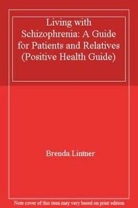 9780356210926: Living with Schizophrenia: A Guide for Patients and Relatives