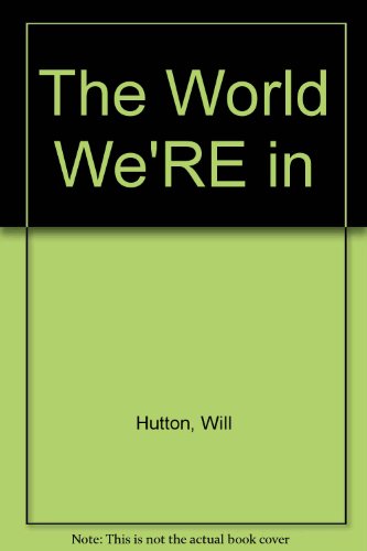 9780356231211: The World We're In