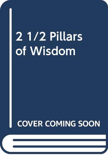9780356240398: 2 1/2 Pillars of Wisdom