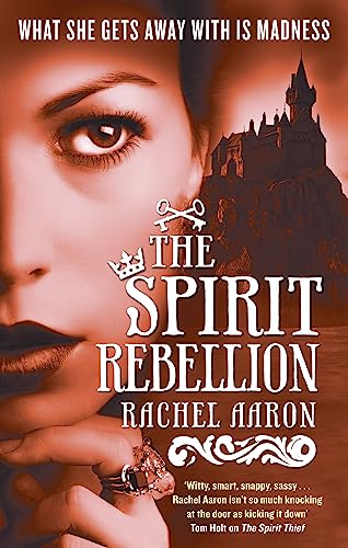 Stock image for The Spirit Rebellion: The Legend of Eli Monpress: Book 2 for sale by WorldofBooks