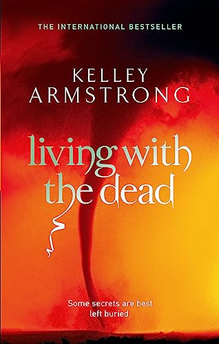Stock image for Living With The Dead: Book 9 in the Women of the Otherworld Series for sale by WorldofBooks