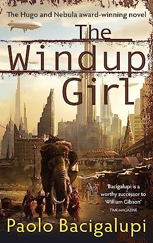 Imagen de archivo de The Windup Girl a la venta por AwesomeBooks