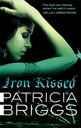 9780356500607: Iron Kissed: Mercy Thompson: Book 3
