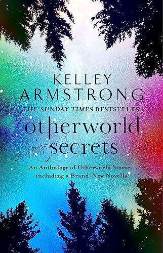 9780356500676: Otherworld Secrets: Book 4 of the Tales of the Otherworld Series