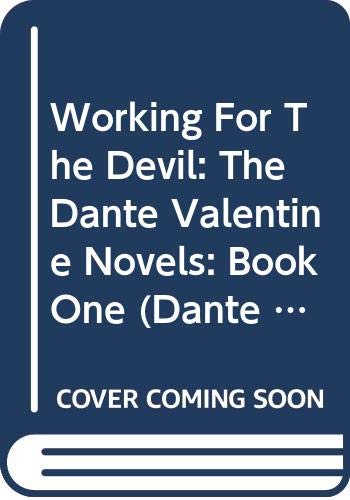 9780356500782: Working for the Devil (The Dante Valentine Novels)