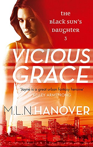 Beispielbild fr Vicious Grace: Black Sun's Daughter: Book Three zum Verkauf von WorldofBooks