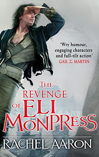 Beispielbild fr The Revenge of Eli Monpress: An omnibus containing The Spirit War and Spirit's End (Tom Thorne Novels) zum Verkauf von WorldofBooks