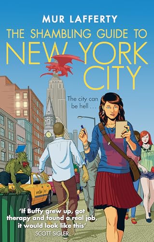 Imagen de archivo de The Shambling Guide to New York City: B Format: A cosy comfort read fantasy in which a human writes a travel guide for the undead. (The Shambling Guides) a la venta por WorldofBooks