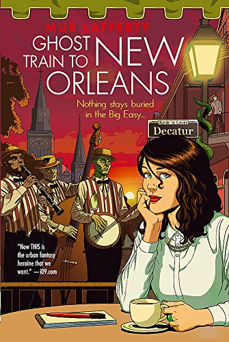 Beispielbild fr Ghost Train to New Orleans: Book 2 of the Shambling Guides, the cosy fantasy series in which a human writes travel guides for the undead zum Verkauf von WorldofBooks